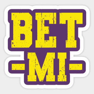 Bet Mi Michigan Vs Everybody Sticker